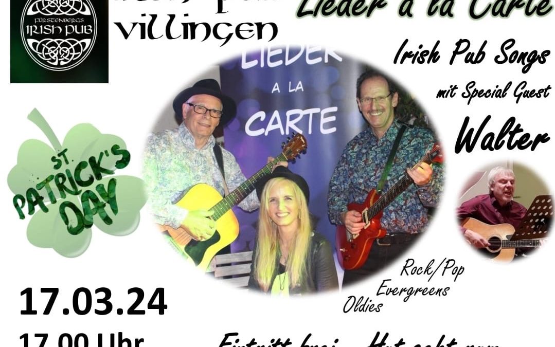 „Lieder a la Carte“ am St. Patrick`s Day in Villingen